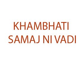 Khambhati samaj ni vadi